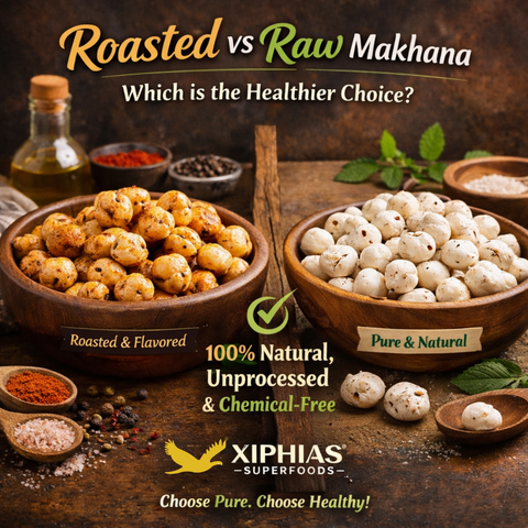 Roasted vs Raw Makhana – Which Should You Buy?